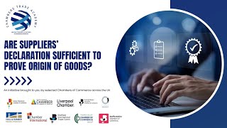 Are Supplier Declarations Sufficient To Prove Origin Of Goods - Chambers Trade Academy