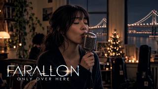 Farallon – Only Over Here (Official Music Video)