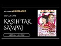 Kasih Tak Sampai - Tasya Rosmala Feat Gerry Mahesa - OM Aurora (Video & Audio versi VCD Karaoke)