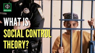 What is Social Control Theory?