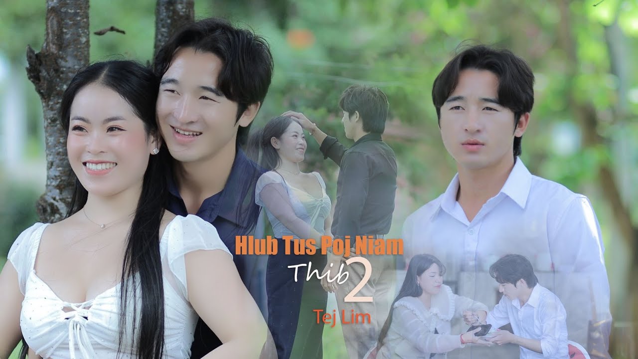 Hlub Tus Niam Thib 2 - By TejLim (9.11.25)