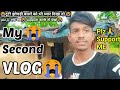ll😭MY Second Vlog ll😭2023😞ll on YouTube ll😭😭