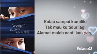 Alamak   Lirik Lagu #rizkyfebian #adriankhalif#alamak #music #videolyric #liriklagu #lirik