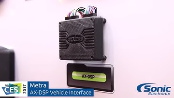 Metra Axxess AX-DSP Vehicle Interface & Digital Sound Processor | CES 2017