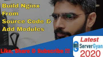 How to build Nginx from Source Code | How to add module in Nginx after building from Source