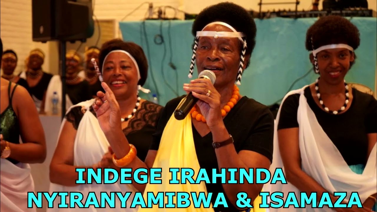 INDEGE IRAHINDA BY NYIRANYAMIBWA & ISAMAZA