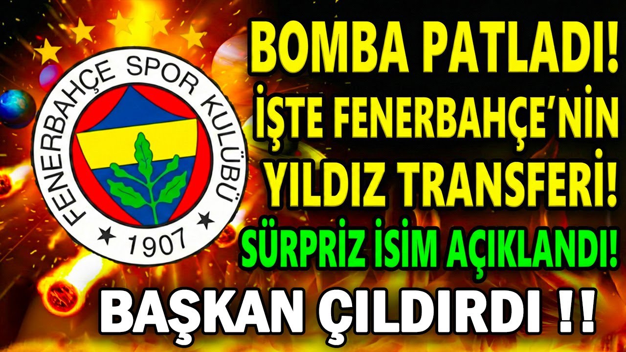 ORTALIK KARIŞTI! ARAPLAR YÜKSELTTİ, FENER BİTİRDİ: 3. BOMBA TRANSFER PATLIYOR!