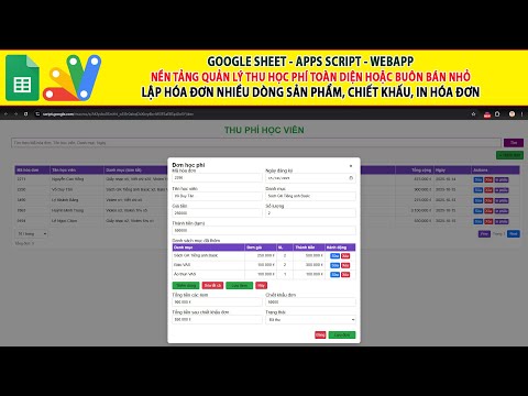 Google sheet Webapp Nền tảng thu học phí toàn diện hoặc buôn bán nhỏ   Tạo phiếu in nhiều danh mục,