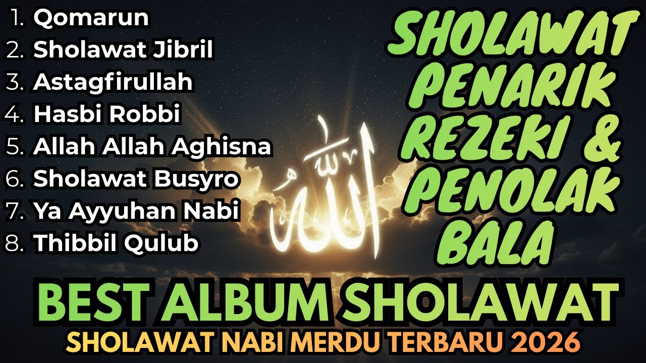SHOLAWAT JIBRIL PEMBUKA PINTU REZEKI Astaghfirullah SHOLAWAT NABI MERDU TERBARU 2026