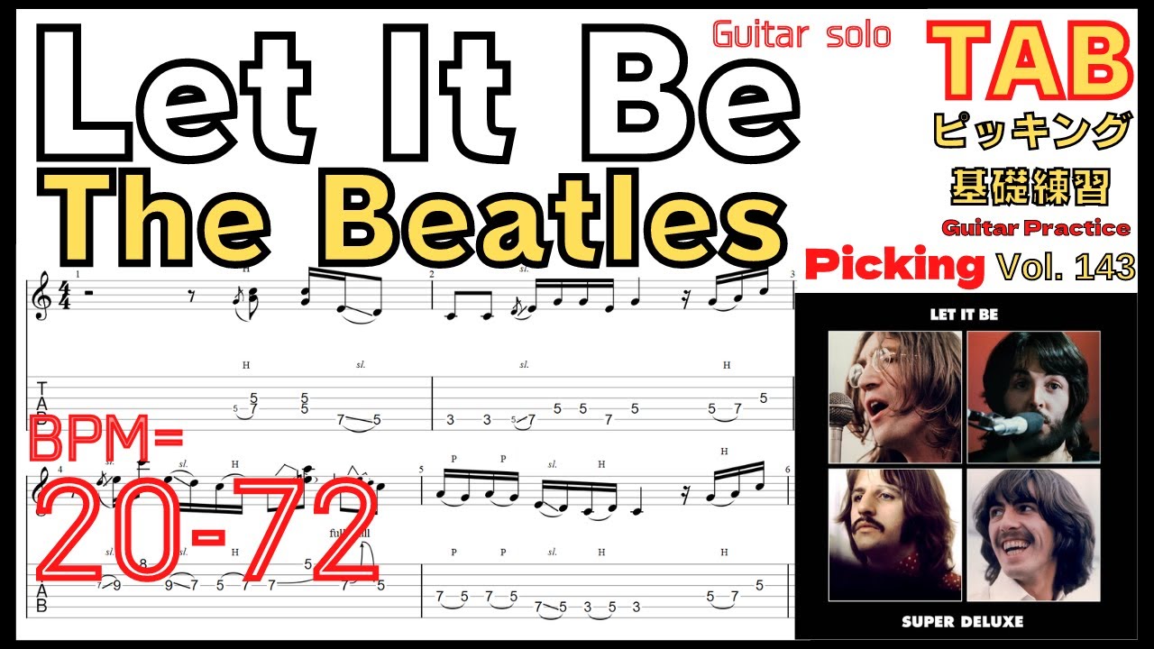 Speed Up]Let It Be - The Beatles Guitar Solo TAB BPM20-72 
