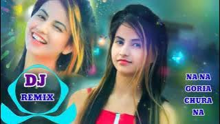 goriya churana mera jiya dj old hindi song remix mp3