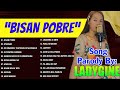 Bisan pobre nonstop song parody by ladygine  bisaya version  best love songs 2024