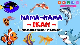 Mengenal Nama-Nama Ikan Dalam Bahasa Inggris Dan Indonesia