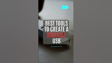 Best Tools to Create a Bootable USB #bootable