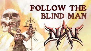 NAV - Follow the Blind Man