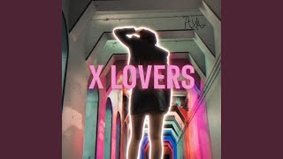 Download Lagu X Lovers MP3