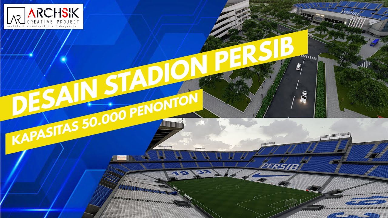 DESAIN STADION PERSIB BANDUNG | PART 1 - YouTube