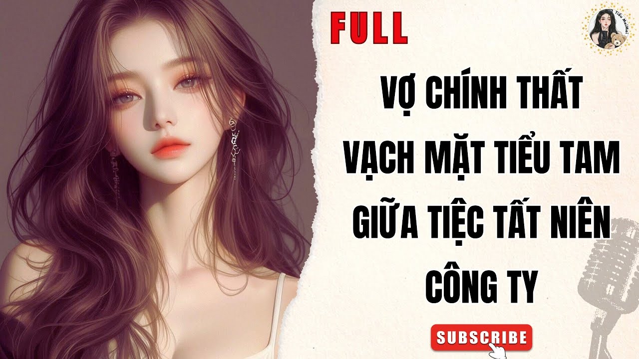 Truyện Audio Báo Thù | Vợ Chính Thất Vạch Mặt Tiểu Tam Giữa Tiệc Tất Niên Công Ty