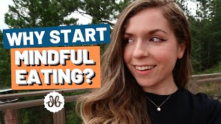 The Life-Changing Power of Mindful Eating & How it Can Benefit YOU!