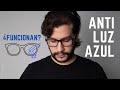 LENTES CON FILTRO ANTI LUZ AZUL - ¿DE VERDAD FUNCIONAN? EXPERIENCIA Y TIPS