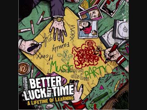 Better Luck Next Time - Remember When