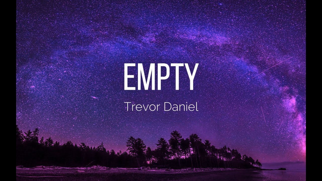 Trevor Daniel - Empty (Lyrics)
