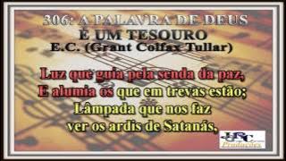 Harpa Cristã - 306   A Palavra de Deus é um Tesouro Karaoke/playback