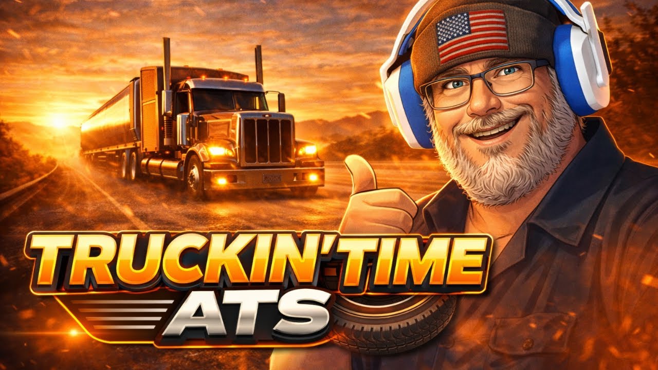ANOTHER DAY, ANOTHER MILE | AMERICAN TRUCK SIMULATOR