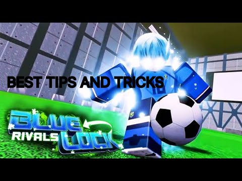 TIPS AND TRICKS ON BLUE LOCK RIVALS - YouTube