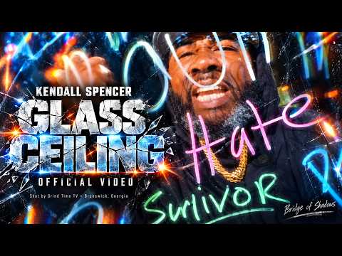 Kendall Spencer x UND$ X Tha Authentics - Glass Ceiling (Official Video)