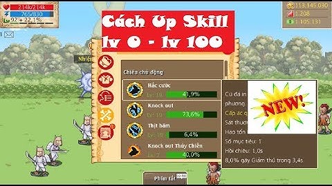 [ Bình Luận HTTH] Cách up skill up map nào, quái nào , đồ nào lên nhanh ?