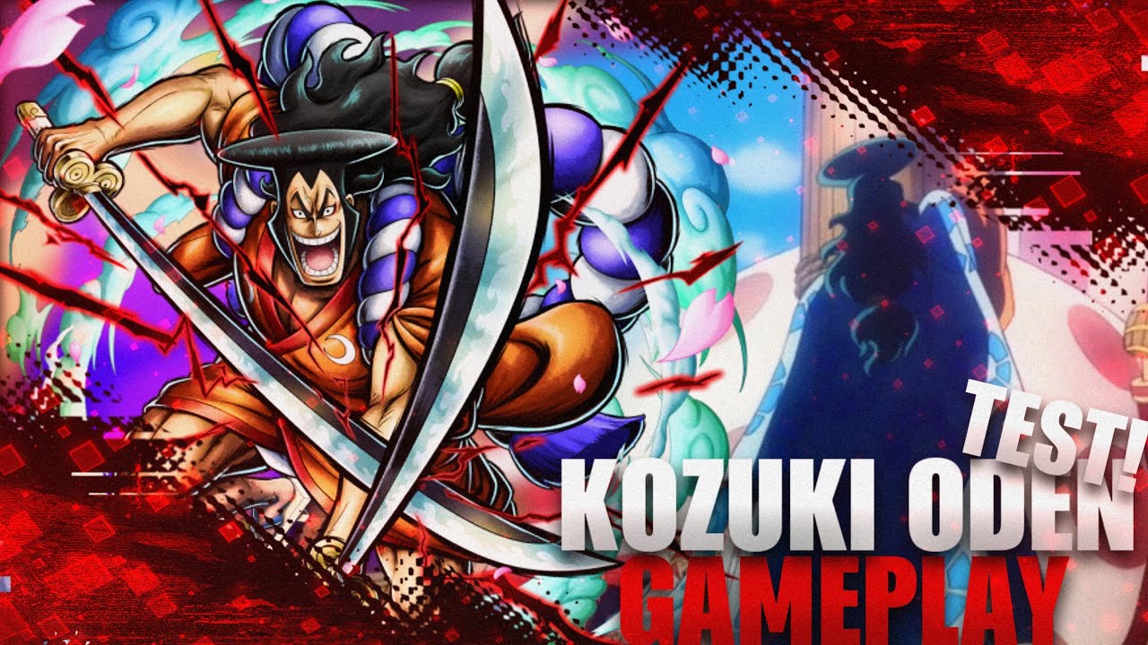 KOZUKI ODEN Gameplay One piece bounty rush TEST Challege Battle YouTube