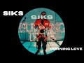 Siks - Burning Love [Musical Freedom]