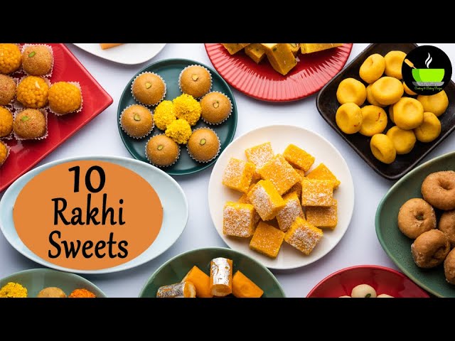 10 Raksha Bandhan Sweets | Raksha Bandhan Special Recipes | Easy Sweets Recipe | Raksha Bandhan 2022 | She Cooks