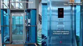 Download lagu Pillar Scenic MRL Elevator at Ar Rohim Mosque - Menara 165, Jakarta