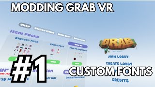 MODDING GRAB Part 1: Custom Fonts