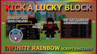 KICK A LUCKY BLOCK Script Pastebin 2026 AUTO FARM, INSTANT GET RAINBOW & MORE (100X ROLL / SEC) 💪🍀 screenshot 1