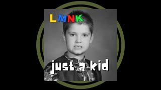 Just a Kid Full Album