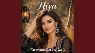 Kurmanci Here Gule - Hîva