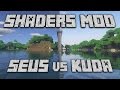 Minecraft: SEUS vs KUDA Shaders Mod