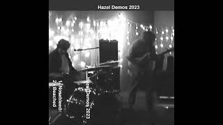 Hazel Demos 2023