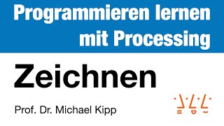 Processing: Zeichnen von Grundformen