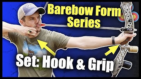 Barebow Archery Form Series Ep. 3 | Set Position: Hook & Grip