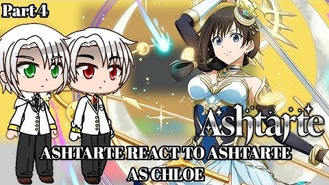 Ashtarte React to Ashtarte as Chloe O
