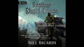 Another Stupid Demon: Another Stupid Trilogy, Book 2 Audiobook by Bill Ricardi
