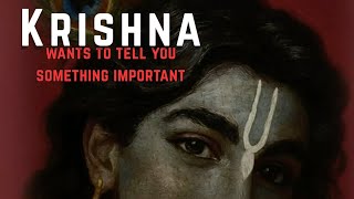 Krishna Wants To Tell You Something Important  Dont Ignore This  Voice Of Dharma