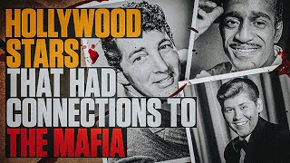 Three Hollywood Stars&#39; Involvement with the Mob