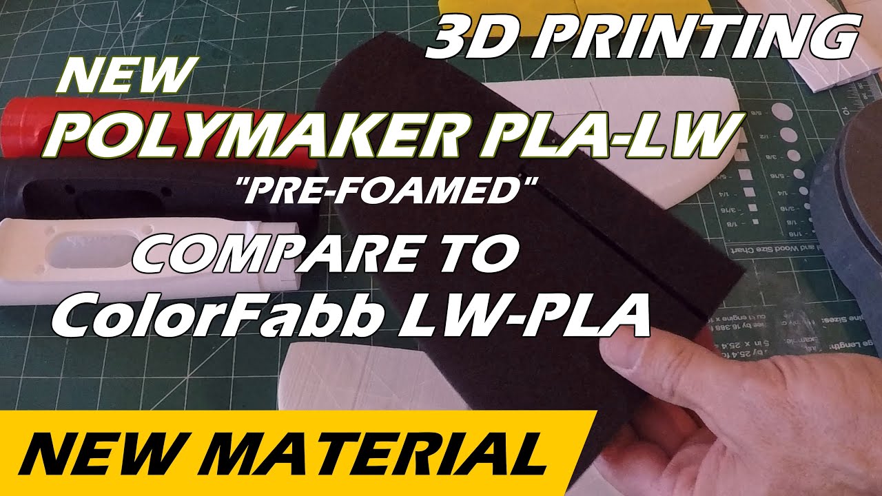 3D Print - New Light Weight Material??? - Polymaker Polylite PLA LW - is it  real? 