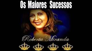 Download Lagu ROBERTA MIRANDA - OS MAIORES SUCESSOS MP3
