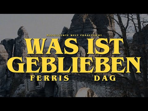 FERRIS x DAG - CE QUI RESTE (Vidéo officielle 4K)